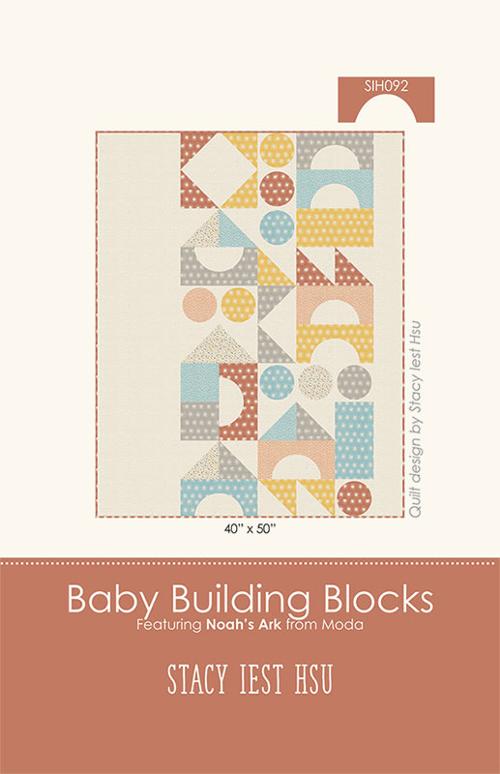 Baby Building Blocks Quilt Pattern by Stacy Iest Hsu  - SIH 092