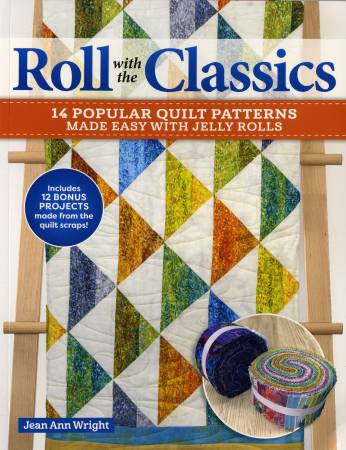Roll with the Classics Jelly Roll Quilts Book - L208