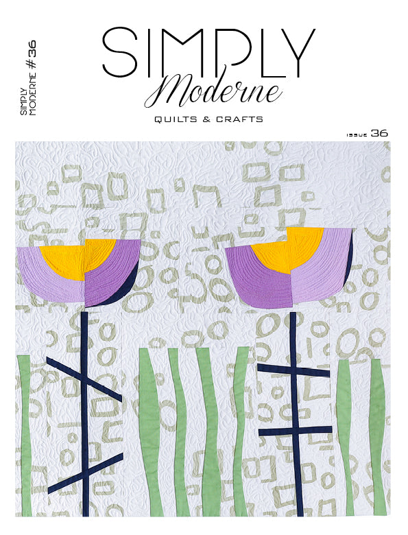 Simply Moderne Quilt Magazine - Issue 36 - QM SM36