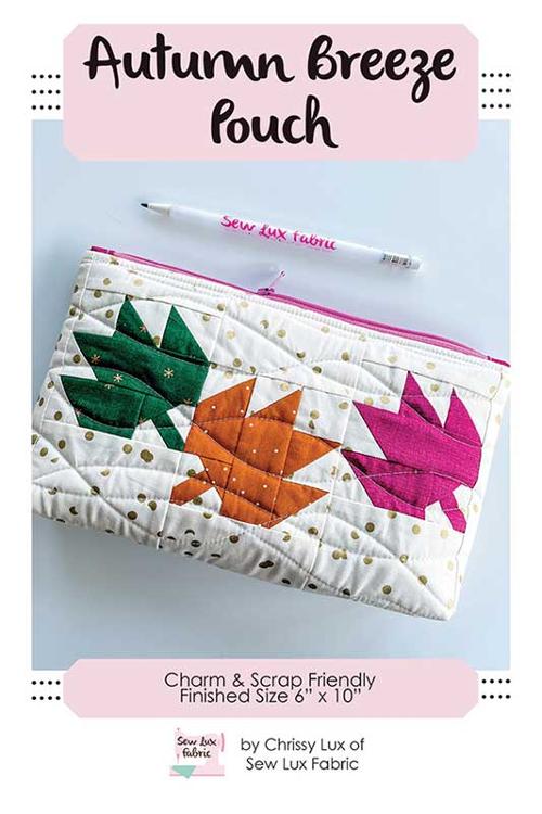 Autumn Breeze Pouch Pattern by Chrissy Lux - SLF 2210