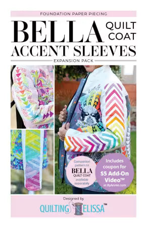 Bella Quilt Coat Accent Sleeves Expansion Pack Pattern from By Annie/Quilting Elissa  - QE103