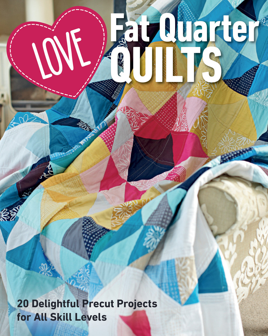 Love Fat Quarter Quilts Book - 11524