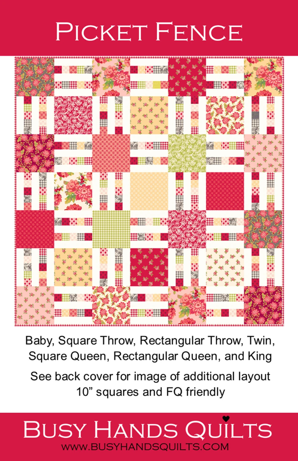 Picket Fence Quilt Pattern by Busy Hands Quilts - BUS0023