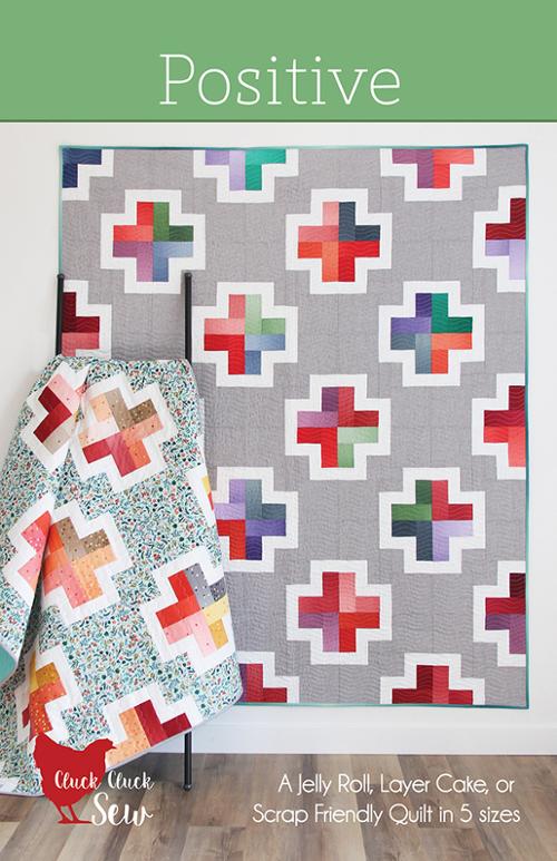 Positive Quilt Pattern from Cluck Cluck Sew - CCS 187