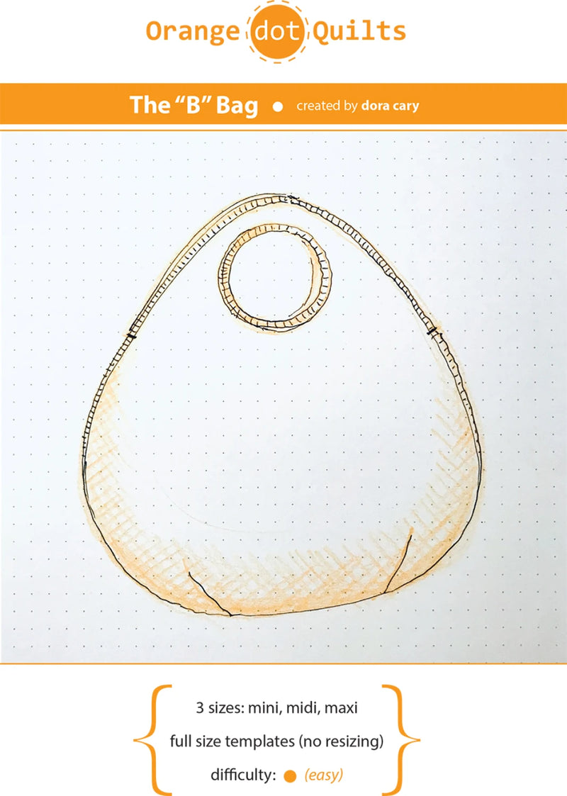 The B Bag Pattern - ODQ-B-BAG