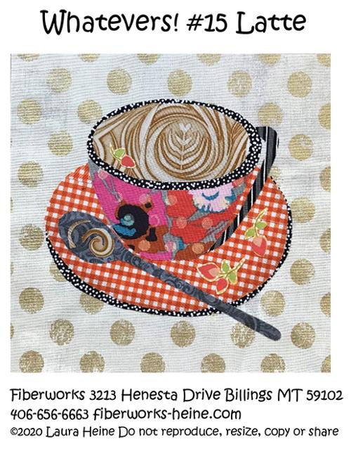 Whatevers! #15 Latte Collage Quilt Pattern - LHFWWHAT15
