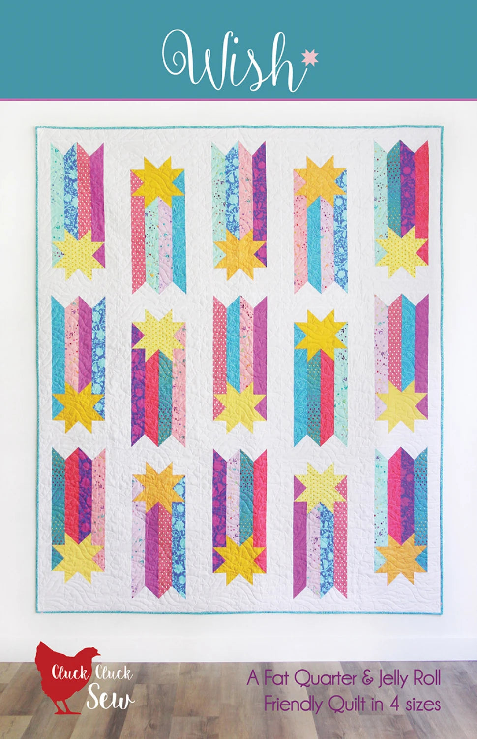 Wish Quilt Pattern by Cluck Cluck Sew - CCS198