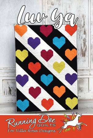 Luv Ya Quilt Pattern by Villa Rosa Designs - VRDRD050