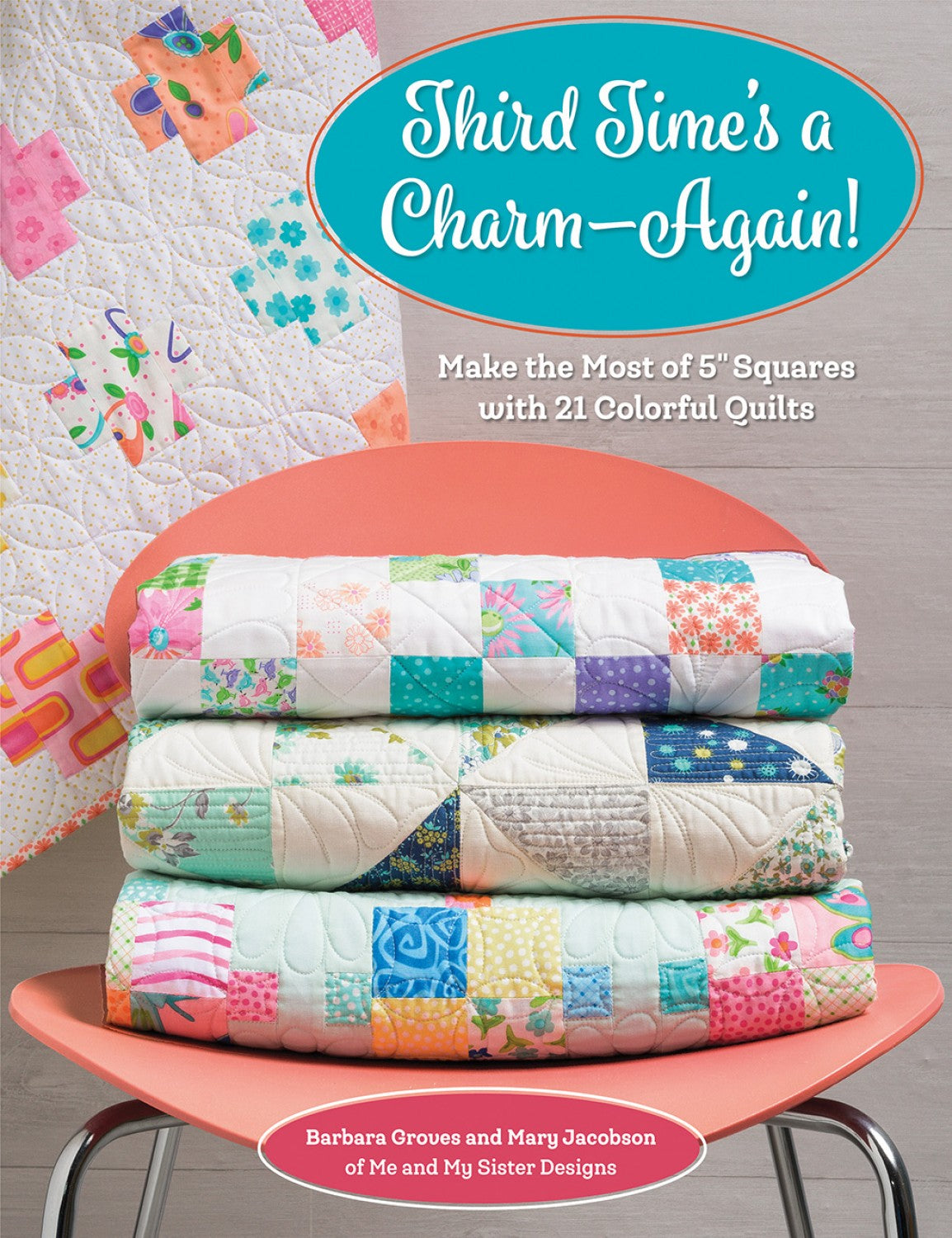 Third Time's a Charm Again! Quilt Book B1543T – Cary Quilting Company